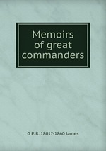 Memoirs of great commanders