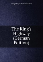 The King`s Highway (German Edition)