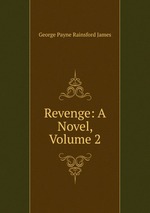 Revenge: A Novel, Volume 2