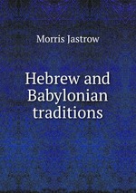 Hebrew and Babylonian traditions