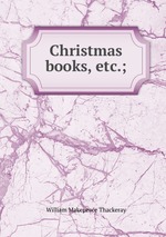 Christmas books, etc.;