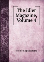 The Idler Magazine, Volume 4