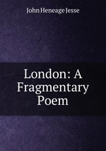 London: A Fragmentary Poem