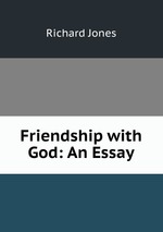 Friendship with God: An Essay