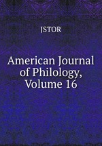 American Journal of Philology, Volume 16