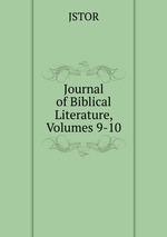 Journal of Biblical Literature, Volumes 9-10