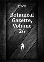 Botanical Gazette, Volume 26