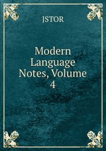 Modern Language Notes, Volume 4