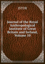 Journal of the Royal Anthropological Institute of Great Britain and Ireland, Volume 10