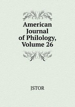 American Journal of Philology, Volume 26