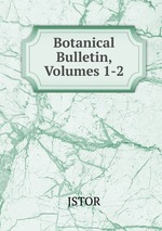 Botanical Bulletin, Volumes 1-2