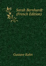 Sarah Bernhardt (French Edition)