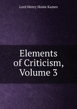 Elements of Criticism, Volume 3