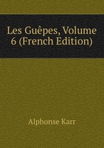 Les Gupes, Volume 6 (French Edition)