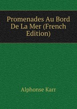 Promenades Au Bord De La Mer (French Edition)