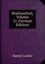 Briefweehsel, Volume 11 (German Edition)