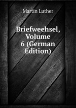 Briefweehsel, Volume 6 (German Edition)