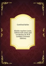 Kleider machen Leute. Edited with notes and vocabulary by M.B. Lambert (German Edition)
