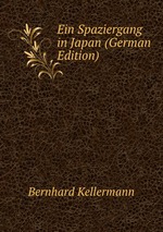Ein Spaziergang in Japan (German Edition)