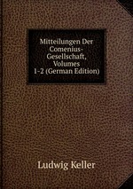 Mitteilungen Der Comenius-Gesellschaft, Volumes 1-2 (German Edition)