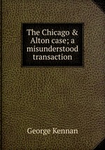 The Chicago & Alton case; a misunderstood transaction