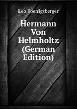 Hermann Von Helmholtz (German Edition)