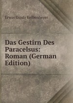 Das Gestirn Des Paracelsus: Roman (German Edition)