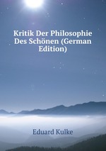 Kritik Der Philosophie Des Schnen (German Edition)