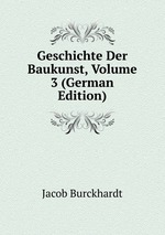Geschichte Der Baukunst, Volume 3 (German Edition)