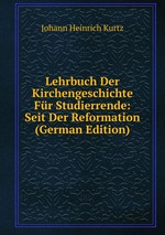 Lehrbuch Der Kirchengeschichte Fr Studierrende: Seit Der Reformation (German Edition)