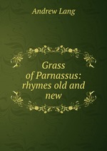 Grass of Parnassus: rhymes old and new