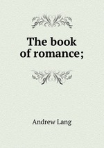 The book of romance;