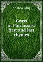Grass of Parnassus: first and last rhymes