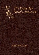 The Waverley Novels, Issue 14