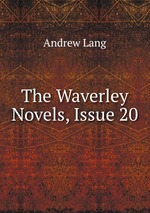 The Waverley Novels, Issue 20