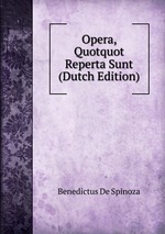 Opera, Quotquot Reperta Sunt (Dutch Edition)