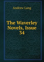 The Waverley Novels, Issue 34