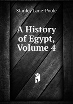 A History of Egypt, Volume 4
