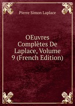 OEuvres Compltes De Laplace, Volume 9 (French Edition)