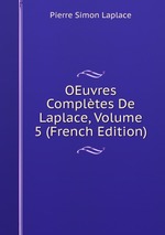OEuvres Compltes De Laplace, Volume 5 (French Edition)
