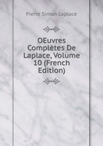 OEuvres Compltes De Laplace, Volume 10 (French Edition)