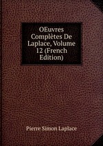 OEuvres Compltes De Laplace, Volume 12 (French Edition)