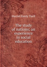 The study of nations; an experience in social education