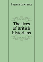 The lives of British historians
