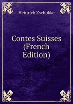 Contes Suisses (French Edition)