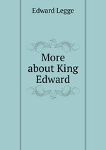 More about King Edward