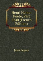 Henri Heine: Pote, Part 2340 (French Edition)