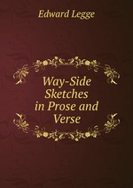 Way-Side Sketches in Prose and Verse
