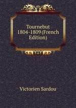 Tournebut 1804-1809 (French Edition)