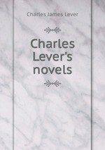 Charles Lever`s novels